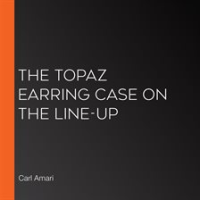 The Topaz Earring Case on The Line-Up by Amari, Carl